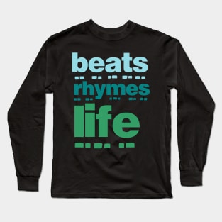 Beats Rhymes Life 28.0 Long Sleeve T-Shirt